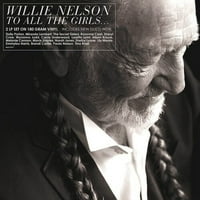 Вили Нелсон-На Сите Девојки [Ограничен Кристално Чист Винил Од 180 Грама]